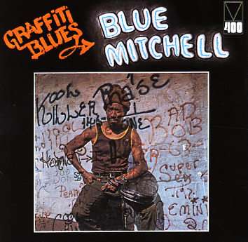 Graffiti Blues - Blue Mitchell (1930-1979) - LP - Front