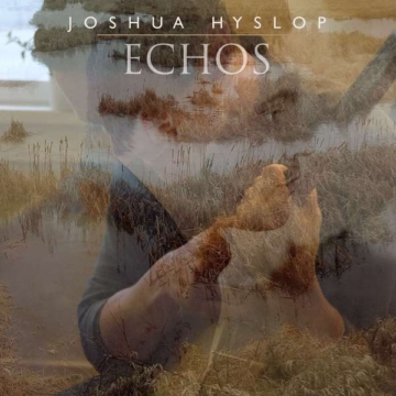 Echos - Joshua Hyslop - LP - Front