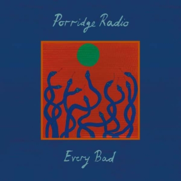 Every Bad - Porridge Radio - LP - Front
