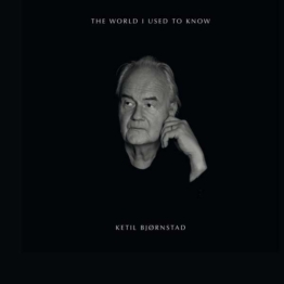 The World I Used To Know - Ketil Björnstad - LP - Front