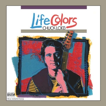 Life Colors (180g) - Chuck Loeb (1955-2017) - LP - Front