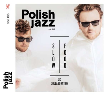 Slow Food (Polish Jazz Vol. 86) - ZK Collaboration - LP - Front