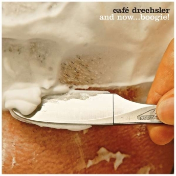 And Now... Boogie! - Café Drechsler - LP - Front