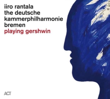 Playing Gershwin (180g) - Iiro Rantala - LP - Front