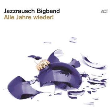 Alle Jahre wieder! (180g) - Jazzrausch Bigband - LP - Front