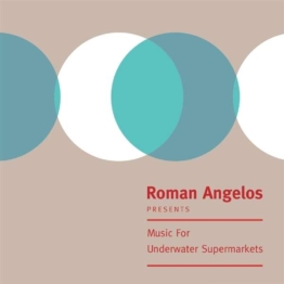 Music For Underwater Supermarkets (Turquoise VInyl) - Roman Angelos - LP - Front