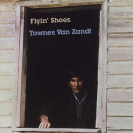 Flying Shoes (180g) - Townes Van Zandt - LP - Front