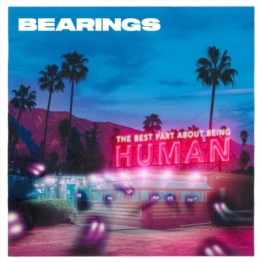 The Best Part About Being Human (Limited Edition) (Colored Vinyl) - Bearings - LP - Front