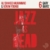Jazz Is Dead 6: Gary Bartz - Ali Shaheed Muhammad & Adrian Younge - LP - Front