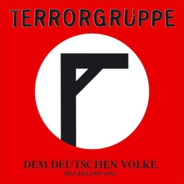Dem deutschen Volke - Singles 1993-1994 (180g) (Reissue) (+Poster) - Terrorgruppe - LP - Front