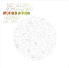 Mother Africa - Live 1968 - Dizzy Gillespie Reunion Band - LP - Front