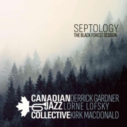 Septology - The Black Forest Session - Canadian Jazz Collective - LP - Front