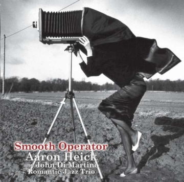Smooth Operator (180g) - Aaron Heick & John Di Martino - LP - Front