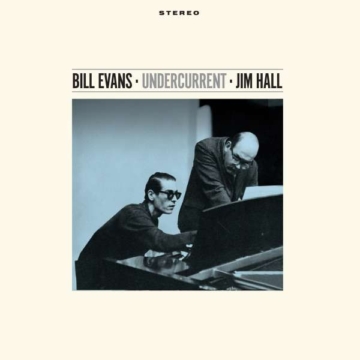 Undercurrent (180g) (Limited Edition) (Blue Vinyl) +2 Bonus Tracks - Bill Evans & Jim Hall - LP - Front