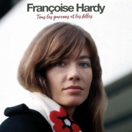 Tous Les Garçons Et Les Filles (180g) (4 Bonus Tracks) - Françoise Hardy - LP - Front