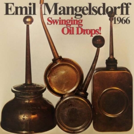 Swinging Oildrops! (remastered) - Emil Mangelsdorff (1925-2022) - LP - Front
