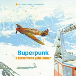 A bisserl was geht immer (Limited Reissue) - Superpunk - LP - Front