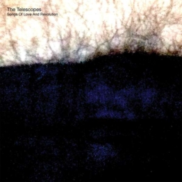 Songs Of Love And Revolution - The Telescopes - LP - Front