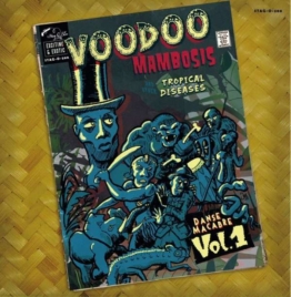 Voodoo Mambosis & The Tropical Disease 01 (limited - Various Artists - LP - Front
