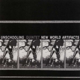 New World Artifacts (Clear Vinyl) - Unschooling - LP - Front