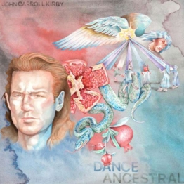 Dance Ancestral - John Carroll Kirby - LP - Front