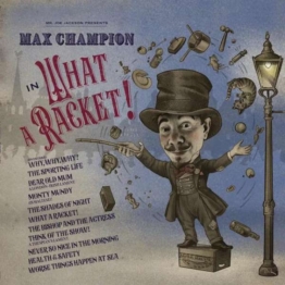 Mr Joe Jackson Presents: Max Champion In What A Racket! (180g) - Pop Sampler - LP - Front