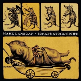 Scraps At Midnight (180g) - Mark Lanegan - LP - Front
