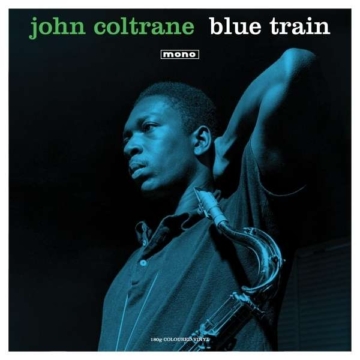 Blue Train (Colored Vinyl) (mono) - John Coltrane (1926-1967) - LP - Front