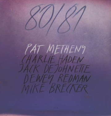 80/81 (180g) - Pat Metheny - LP - Front