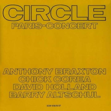 Paris Concert (180g) - Circle (Anthony Braxton