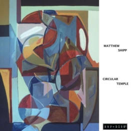 Circular Temple - Matthew Shipp - LP - Front
