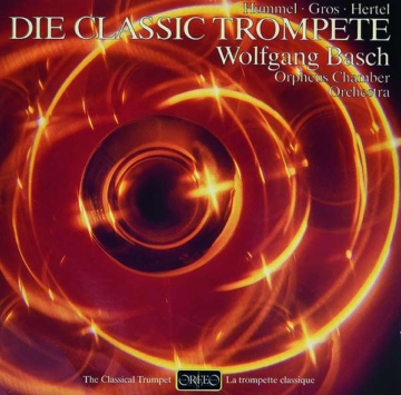 Wolfgang Basch - Die klassische Trompete (120g) - Johann Nepomuk Hummel (1778-1837) - LP - Front