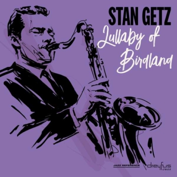Lullaby Of Birdland - Stan Getz (1927-1991) - LP - Front