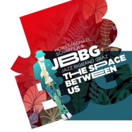 The Space Between Us - Horst-Michael Schaffer & JBBG - Jazz Bigband Graz - LP - Front