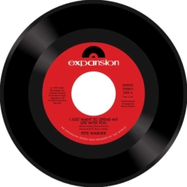 I Just Want To Spend My Life With You / Hands - Pete Warner - Single 7" - Front