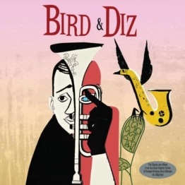 Bird & Diz (180g) - Charlie Parker & Dizzy Gillespie - LP - Front