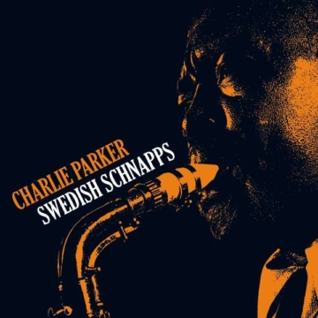 Swedish Schnapps (180g) (Limited Edition) (Blue Vinyl) - Charlie Parker (1920-1955) - LP - Front