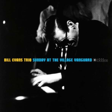 Sunday At The Village Vanguard (180g) (Limited Edition) - Bill Evans (Piano) (1929-1980) - LP - Front
