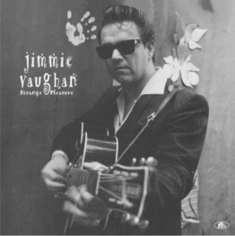 Strange Pleasure (180g) (Limited Numbered Edition) (45 RPM) - Jimmie Vaughan - LP - Front