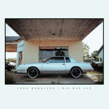 Big Bad Luv - John Moreland - LP - Front