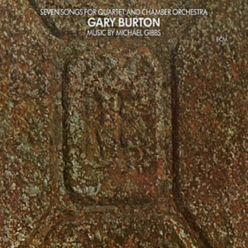 Seven Songs For Quartet And Chamber Orchestra (180g) (Limited Edition) - Gary Burton - LP - Front