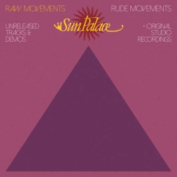 Raw Movements / Rude Movements - Sun Palace - LP - Front