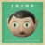 Frank (180g) (Limited Edition) - Original Soundtracks (OST) - LP - Front