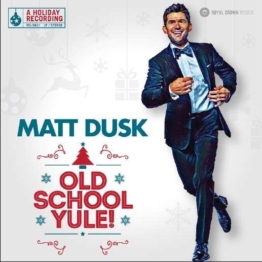 Old School Yule! - Matt Dusk - LP - Front