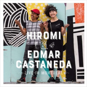 Live In Montreal - Hiromi & Edmar Castaneda - LP - Front