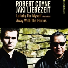 Lullaby For Myself (Radio)/ Away With The Fairies - Robert Coyne & Jaki Liebezeit - Single 7" - Front