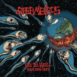 Go To Hell Then Turn Left - Spermbirds - LP - Front