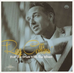For The Ones With The Blues - Ray Collins - Single 10" - Front