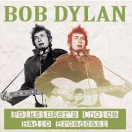 Folksinger's Choice Radio Broadcast (Limited-Edition) - Bob Dylan - LP - Front