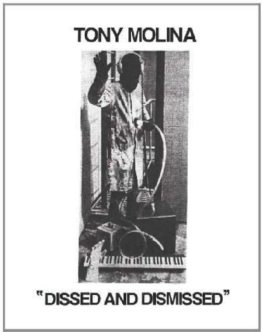 Dissed And Dismissed - Tony Molina - LP - Front